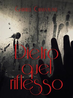 cover image of Dietro quel riflesso